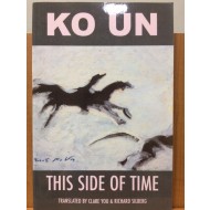 This Side of Time (Poems by Ko Un)
