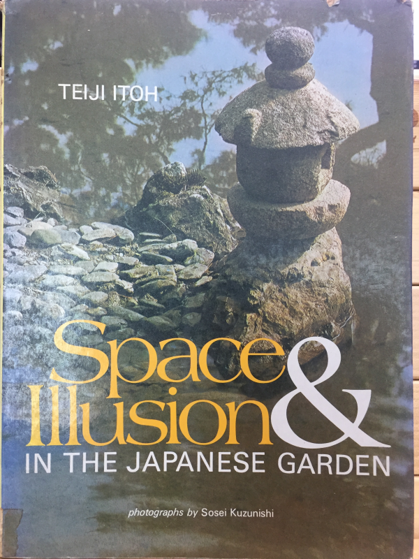 SPACE & ILLUSION IN THE JAPANESE GARDEN
