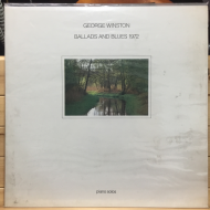 George Winston ‎– Ballads And Blues 1972