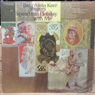 The Anita Kerr Singers ‎– Spend This Holiday With Me