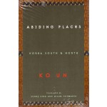 Abiding Places, Korea South & North (Paperback)