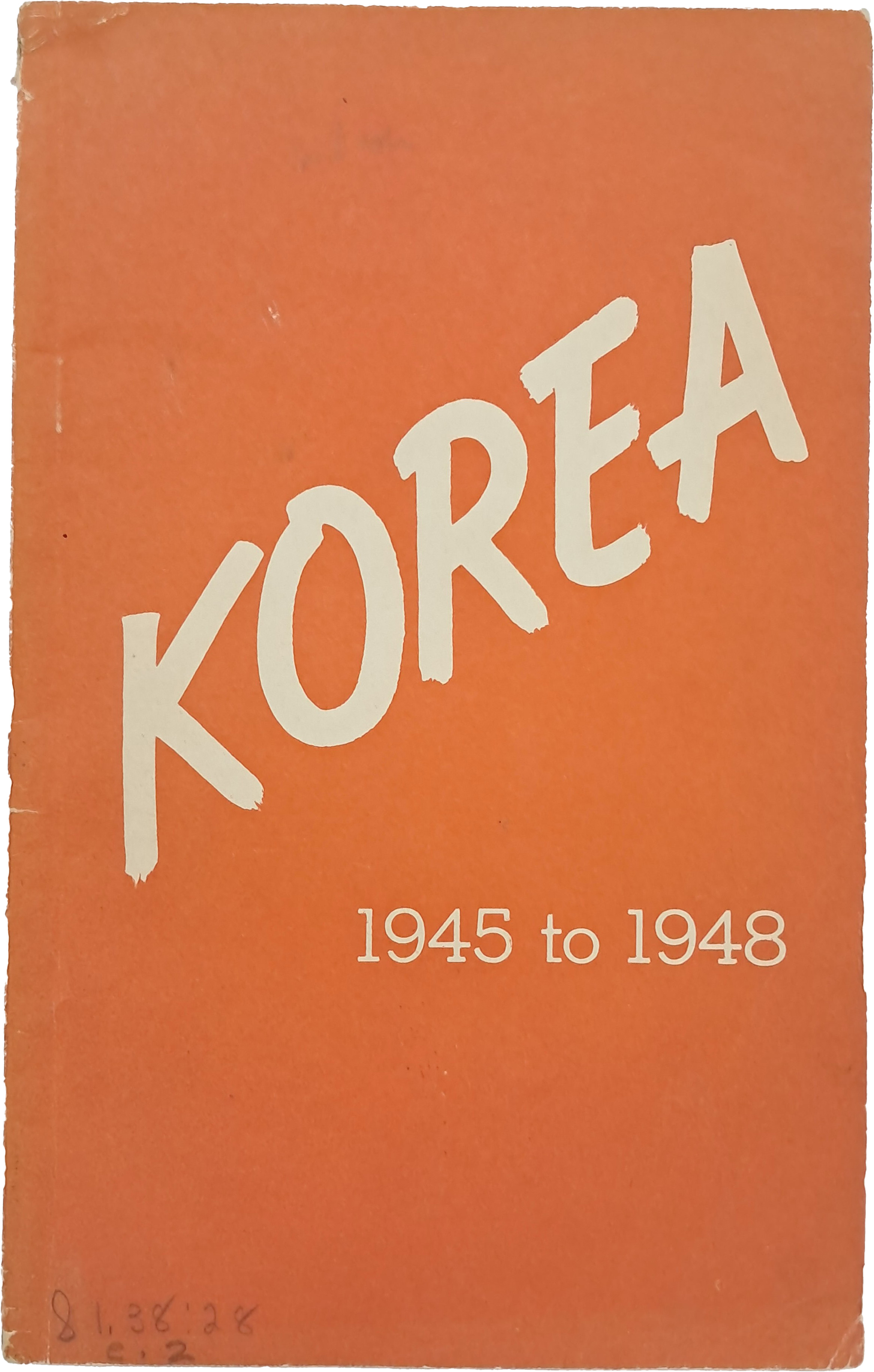 [48] [Korea 1945 to 1948] 원본 보고서 – 대한민국 정부수립과 미군정 종결 기록