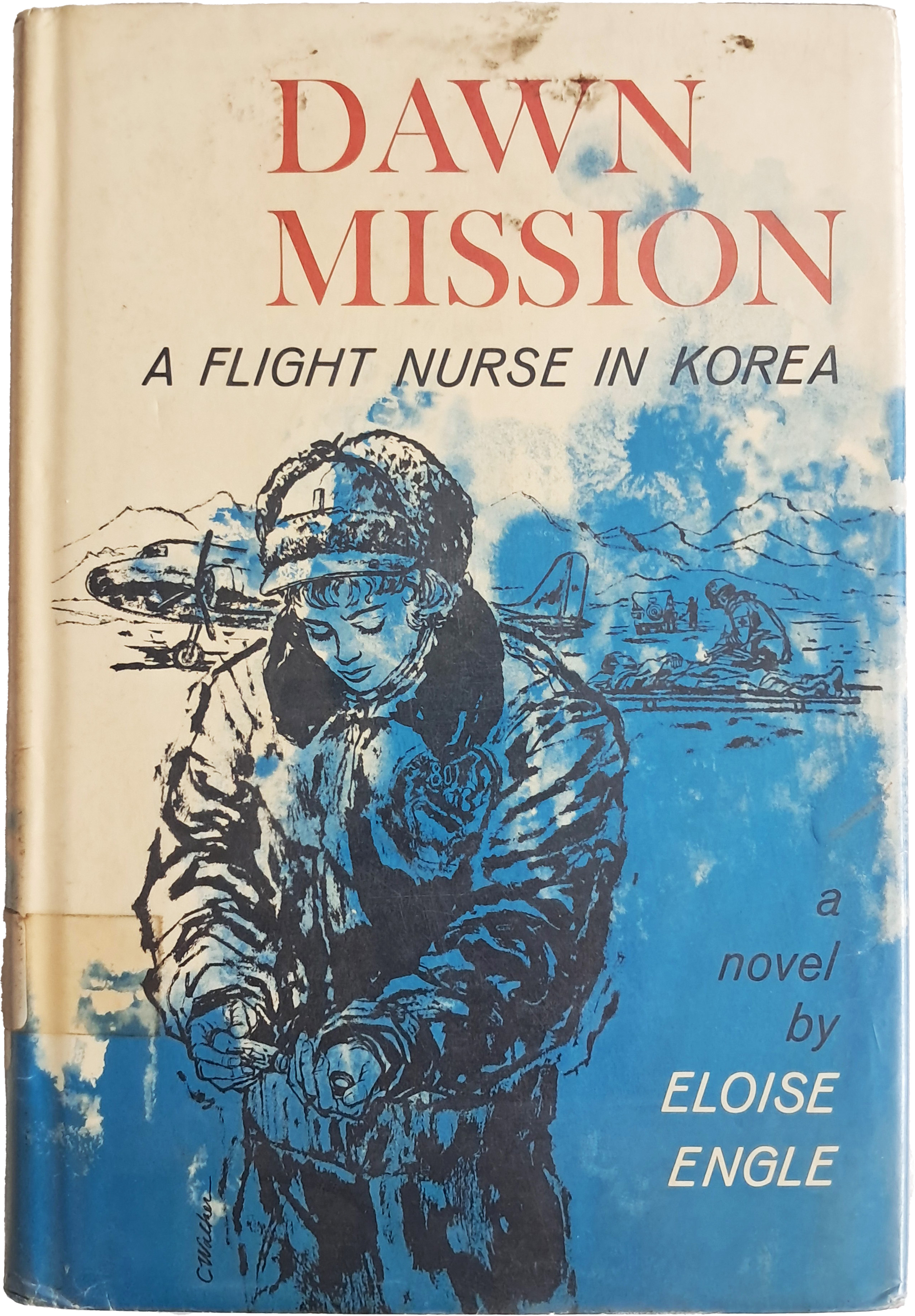 한국전쟁 당시 부상병들을 후방으로 실어 나르던 어느 항공 간호사를 모델로 한 실화 소설 [DAWN MISSION]