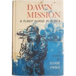 [52] 한국전쟁 당시 부상병들을 후방으로 실어 나르던 어느 항공 간호사를 모델로 한 실화 소설 [DAWN MISSION]