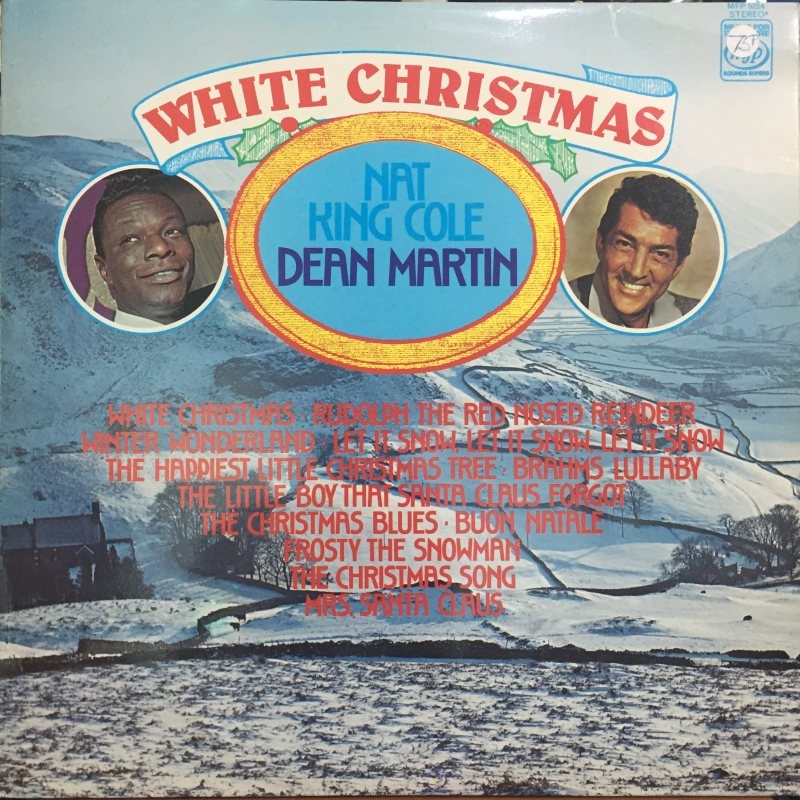 WHITE CHRISTMAS NAT KING COLE DEAN MARTIN