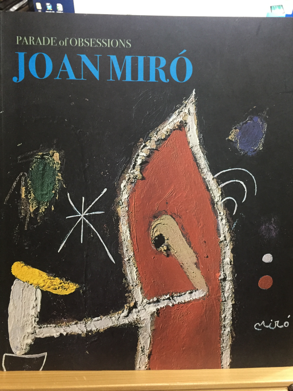 JOAN MIRO PARADE OF OBSESSIONS