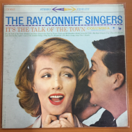 The Ray Conniff Singers* ‎– It's The Talk Of The Town