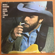 Merle Haggard ‎– Going Where The Lonely Go