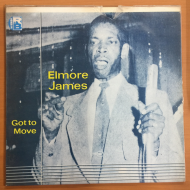 Elmore James ‎– Got To Move
