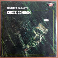 Eddie Condon ‎– Condon A La Carte