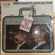 Bobby Hackett And His Jazz Band ‎– Coast To Coast