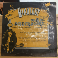 Bix Beiderbecke ‎– Bixology 