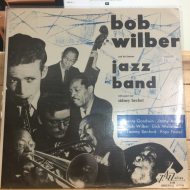 Bob Wilber And His Famous Jazz Band* With Guest Star Sidney Bechet ‎– Bob Wilber And His Famous Jazz Band With Guest Star Sidney Bechet