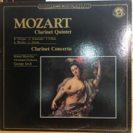 Mozart* — Robert Marcellus - Cleveland Orchestra* - George Szell - H. Wright*, A. Schneider*, I. Cohen*, S. Rhodes*, L. Parnas* ‎– Mozart Clarinet Concerto - Quintet for Clarinet & Strings