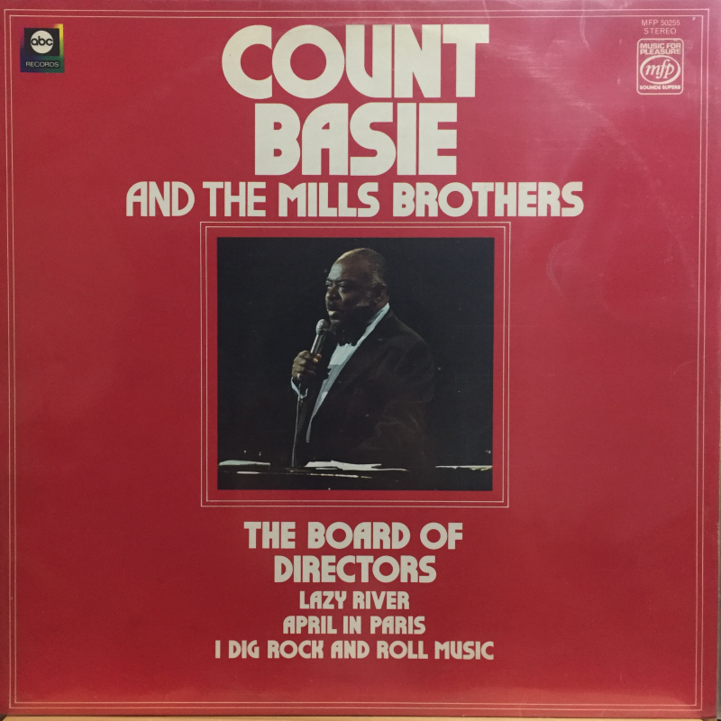 Count Basie & The Mills Brothers ‎– The Board Of Directors