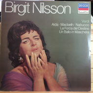 BIRGIT NILSSON - Verdi Aida Macbeth Nabucco La Forza del Destino Un Ballo in Maschera