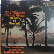 The Waikiki Beach Boys ‎– Breeze Of Hawaii