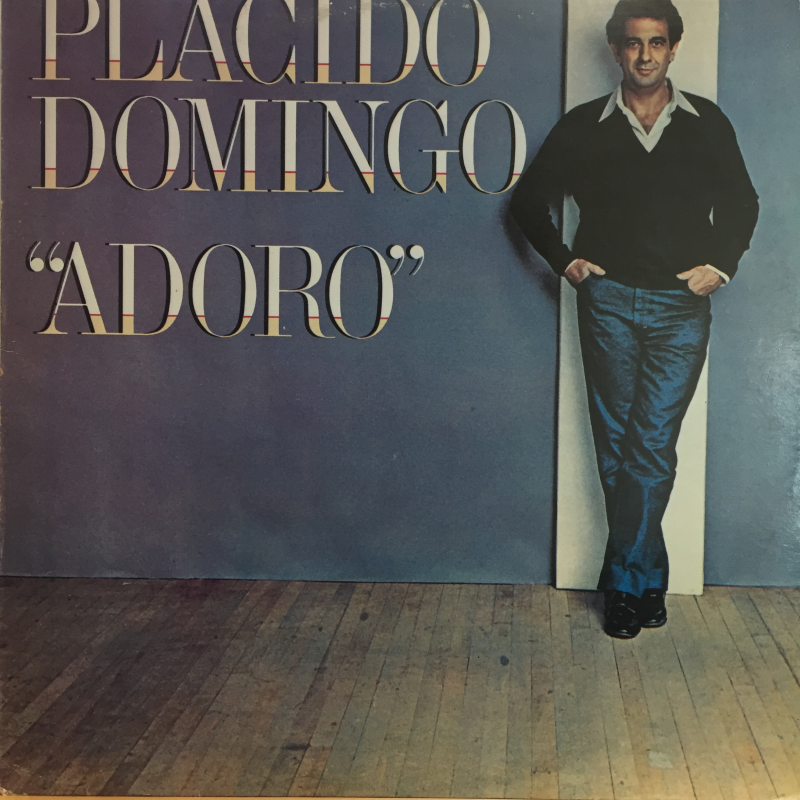 Placido Domingo ‎– Adoro