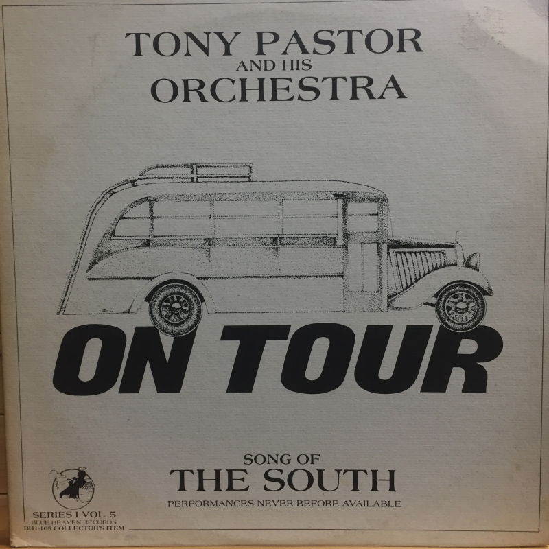 Tony Pastor And His Orchestra ‎– Song Of The South