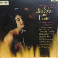 Jackie Gleason ‎– Love Embers And Flame