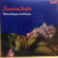 ROBERTO DELGADO & HIS ORCHESTRA - HAWAIIAN NIGHTS