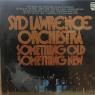 Syd Lawrence And His Orchestra ‎– Something Old, Something New