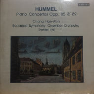 HUMMEL PIANO CONCERTOS OPP.85 & 89 CHANG HAE-WON BUDAPEST SYMPHONY CHAMBER ORCHESTRA TAMAS PAL