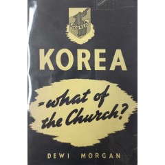 [11] 한국에서 교회란 무엇인가? Korea - What of the Church?
