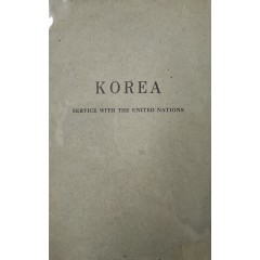 [12] 독일 주둔 영국군 중에 한국전쟁에 파견될 인원을 위해 만든 한국 정보 책자 [KOREA - Service with The United Nations]