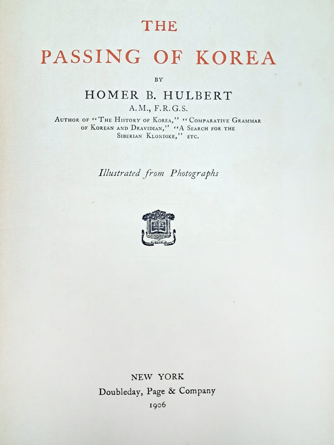 [29] 외국인 최초 건국공로훈장 추서한 호머 헐버트의 [대한제국 멸망사 The Passing of Korea]